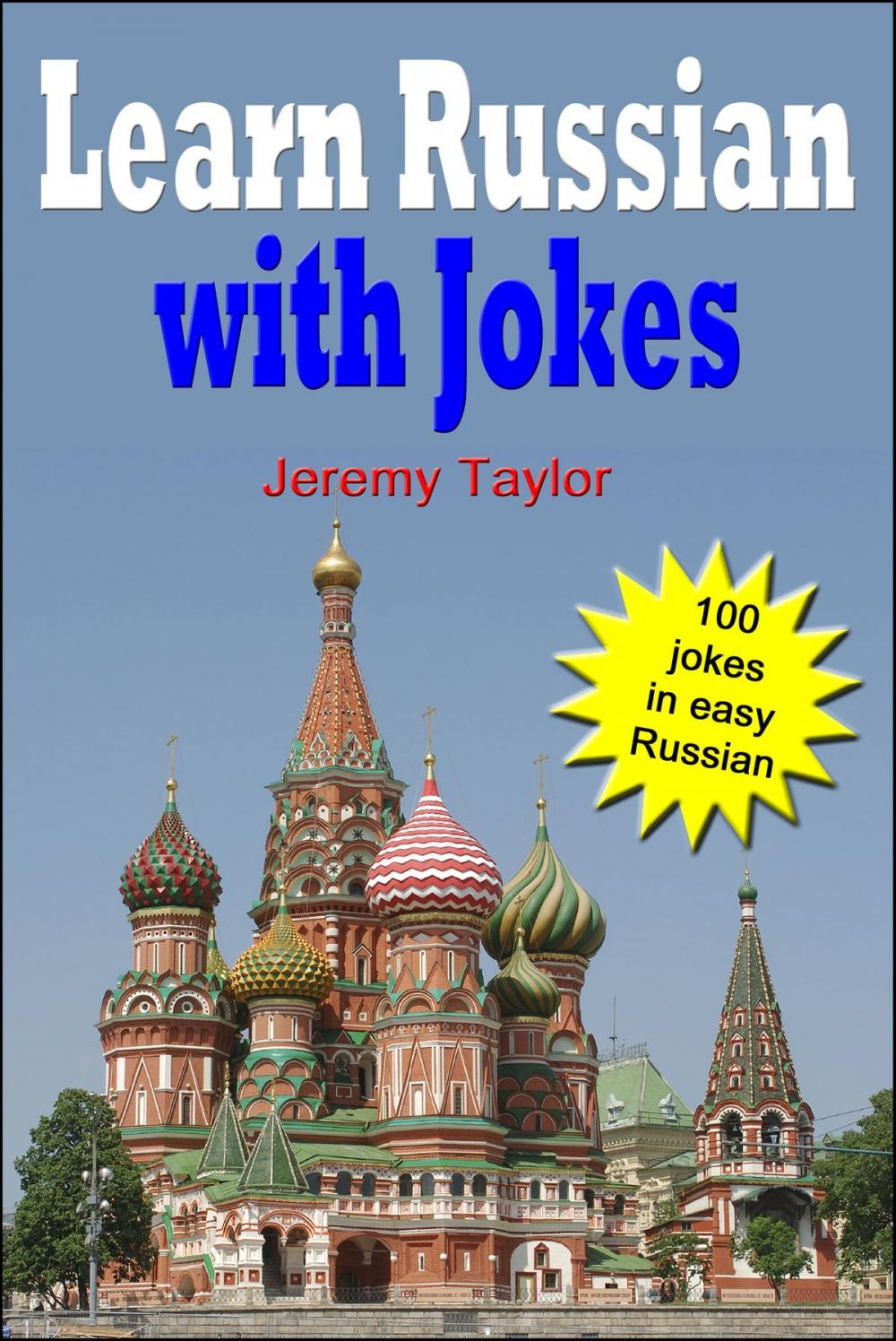 Big bigCover of Learn Russian With Jokes: 100 Jokes In Easy Russian. Bilingual Text.