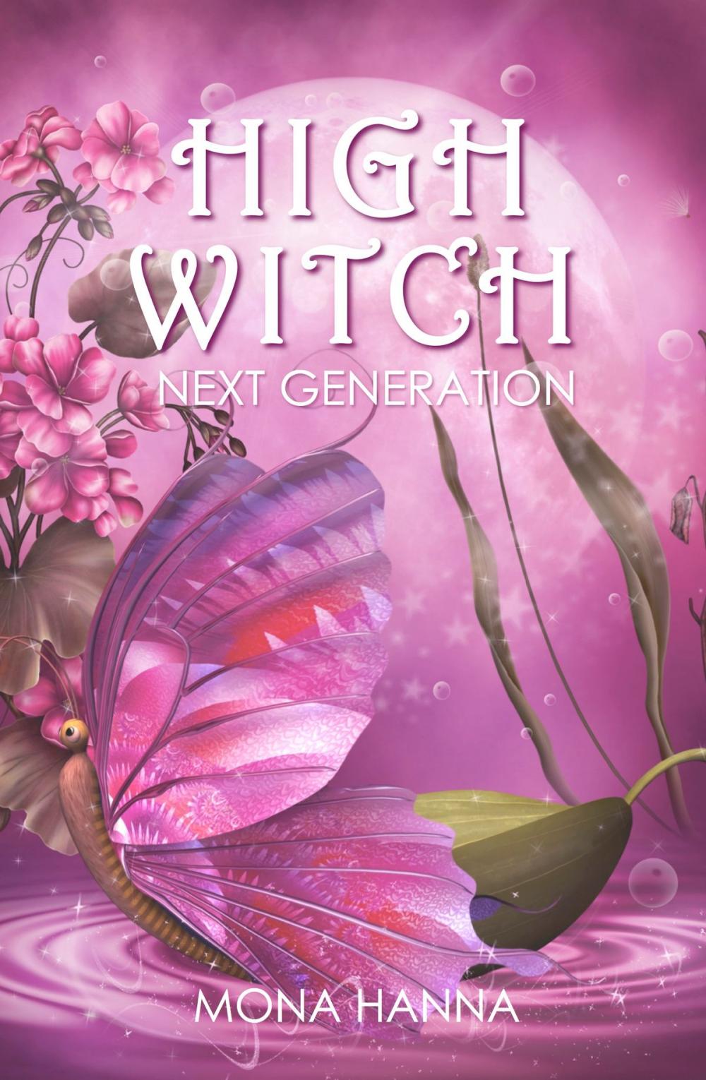 Big bigCover of High Witch Next Generation (Generations Book 1)