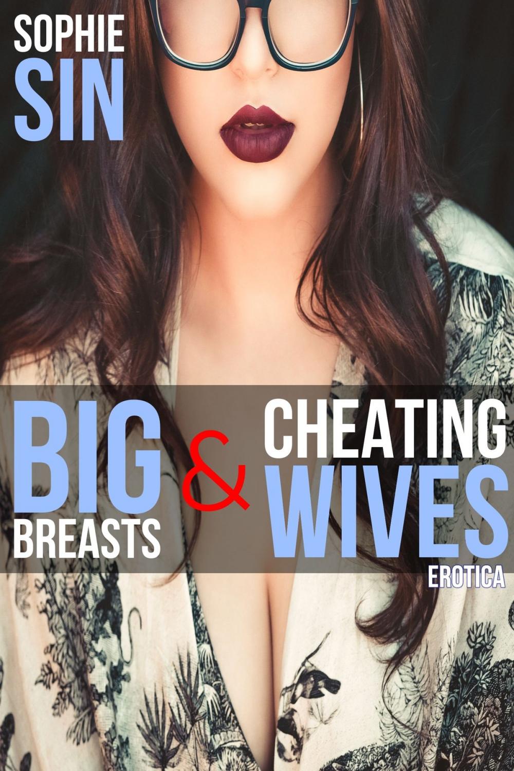 Big bigCover of Big Breasts & Cheating Wives Erotica