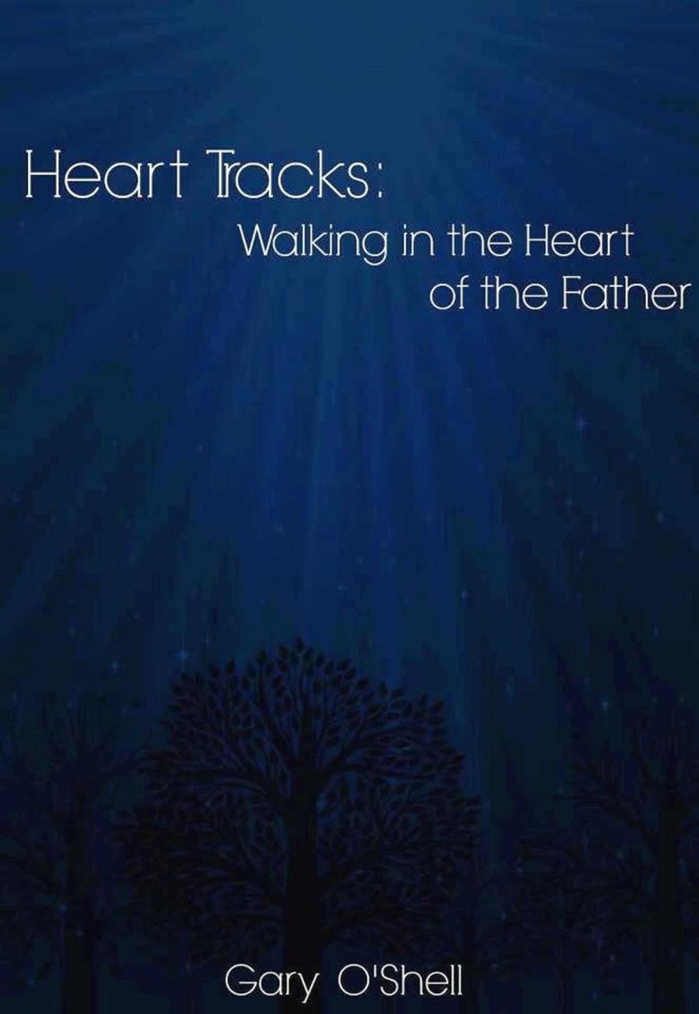 Big bigCover of Heart Tracks: Walking in the Heart of the Father