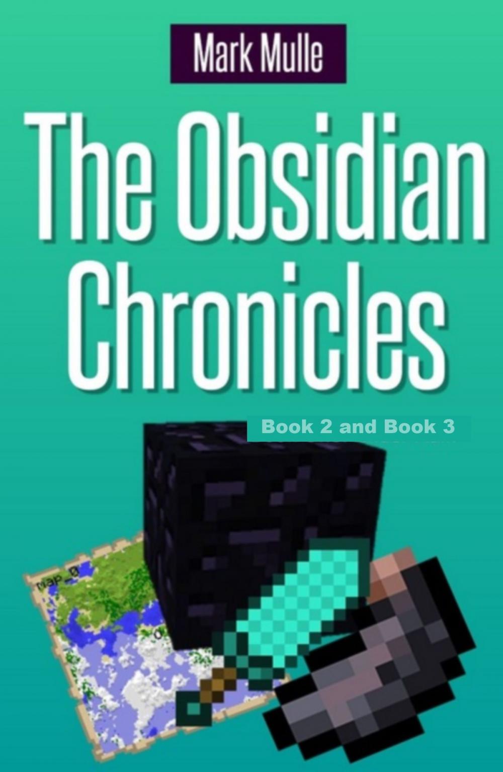 Big bigCover of The Obsidian Chronicles, Book 2 and Book 3