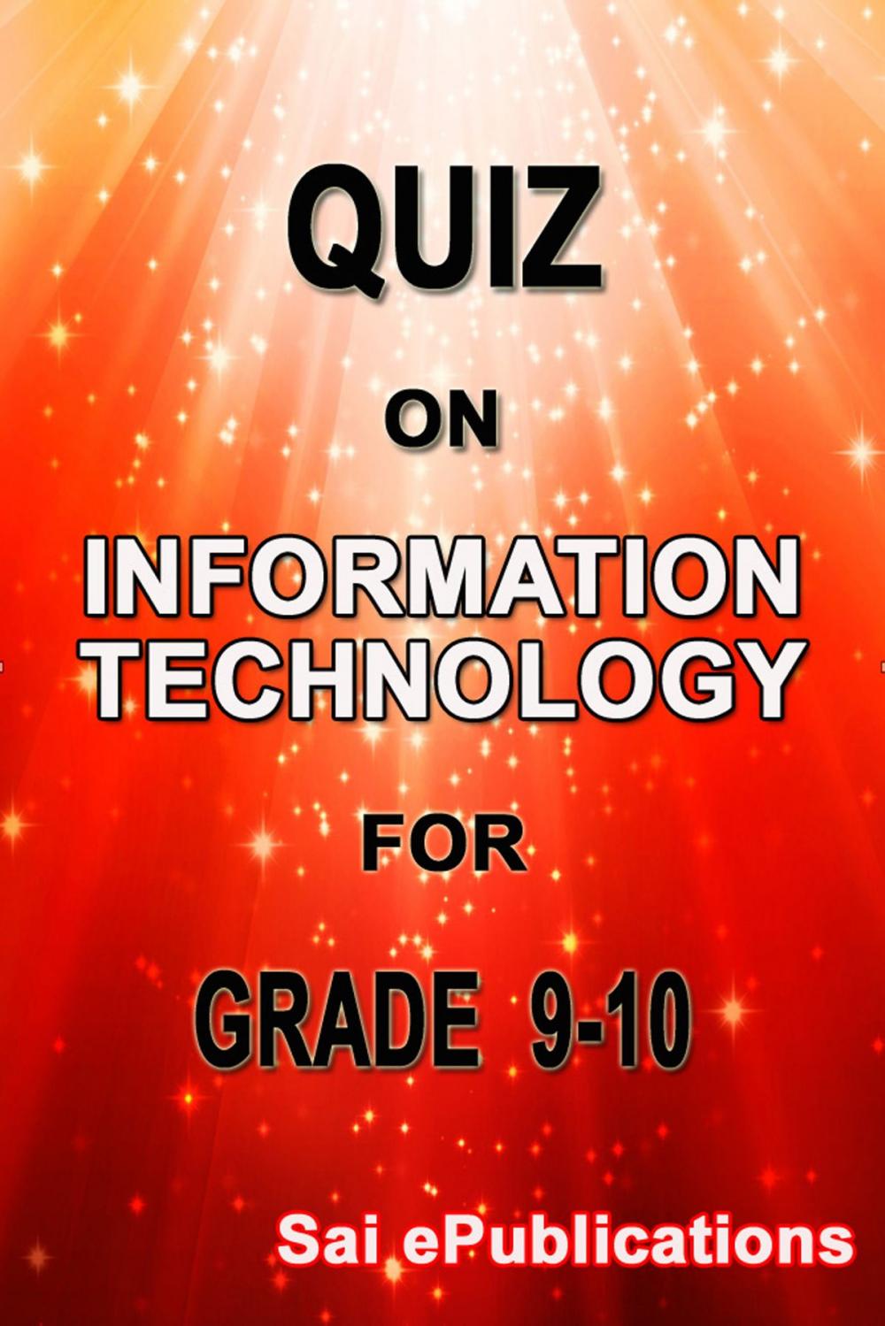 Big bigCover of Quiz on Information Technology for Grade 9-10