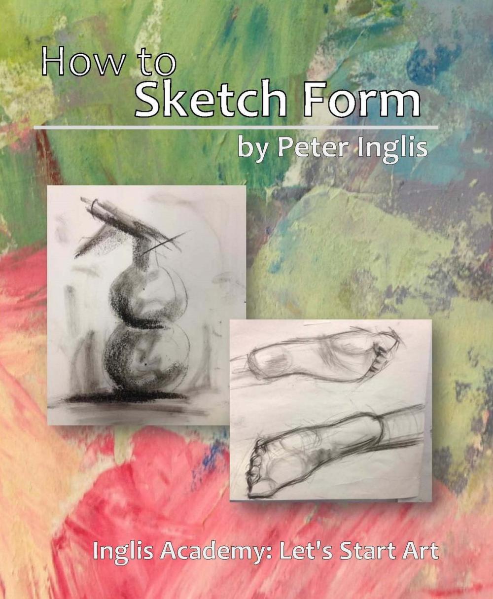 Big bigCover of How to Sketch Form