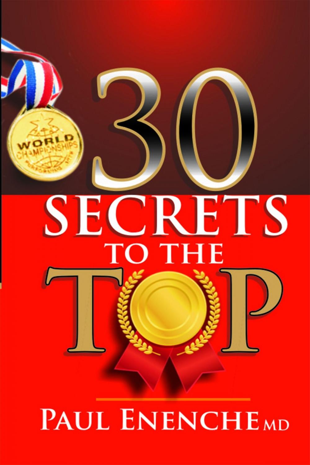 Big bigCover of 30 Secrets To The Top