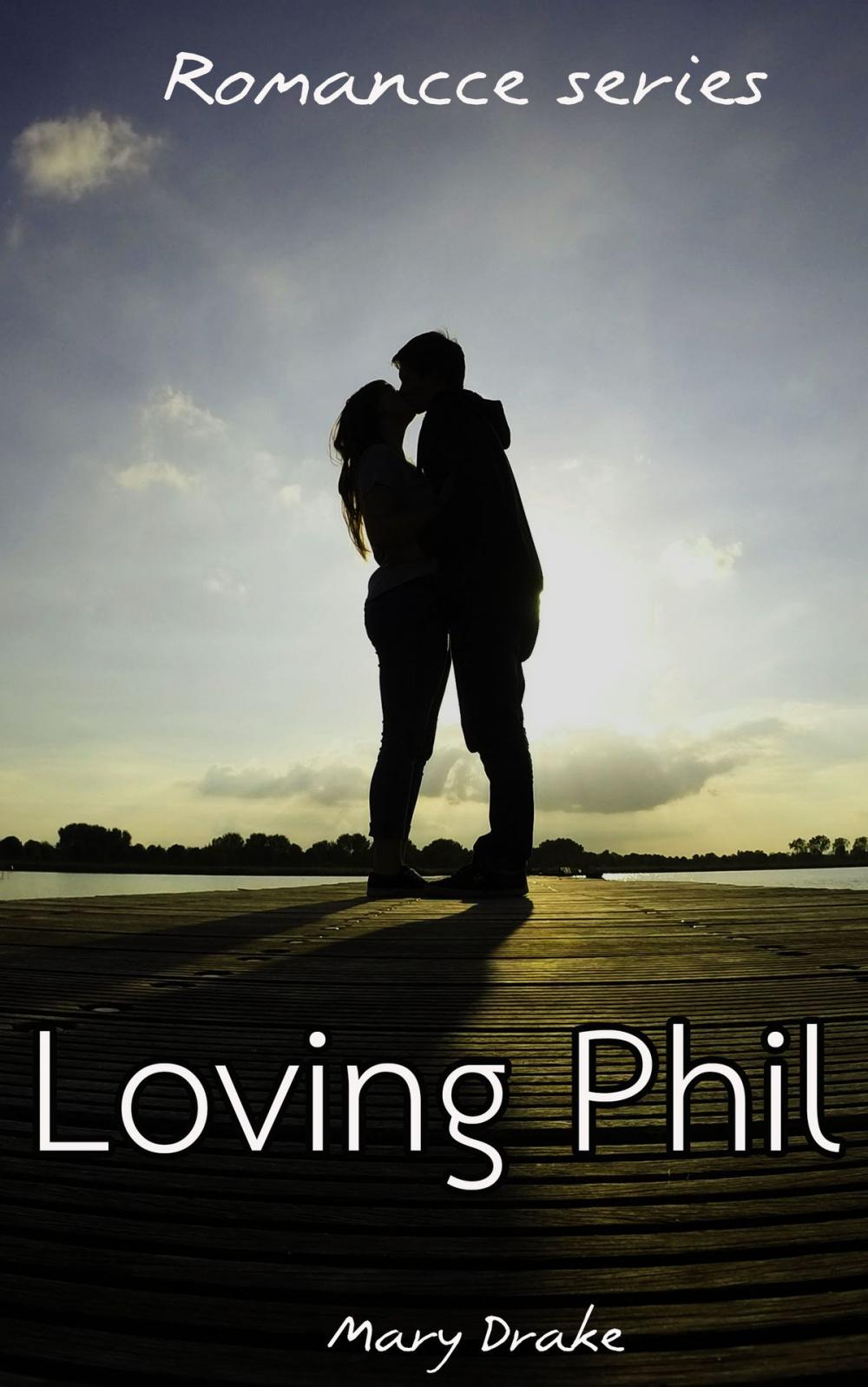 Big bigCover of Romance stories: Loving Phil