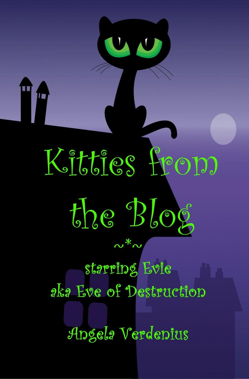 Big bigCover of Kitties from the Blog (starring Evie)