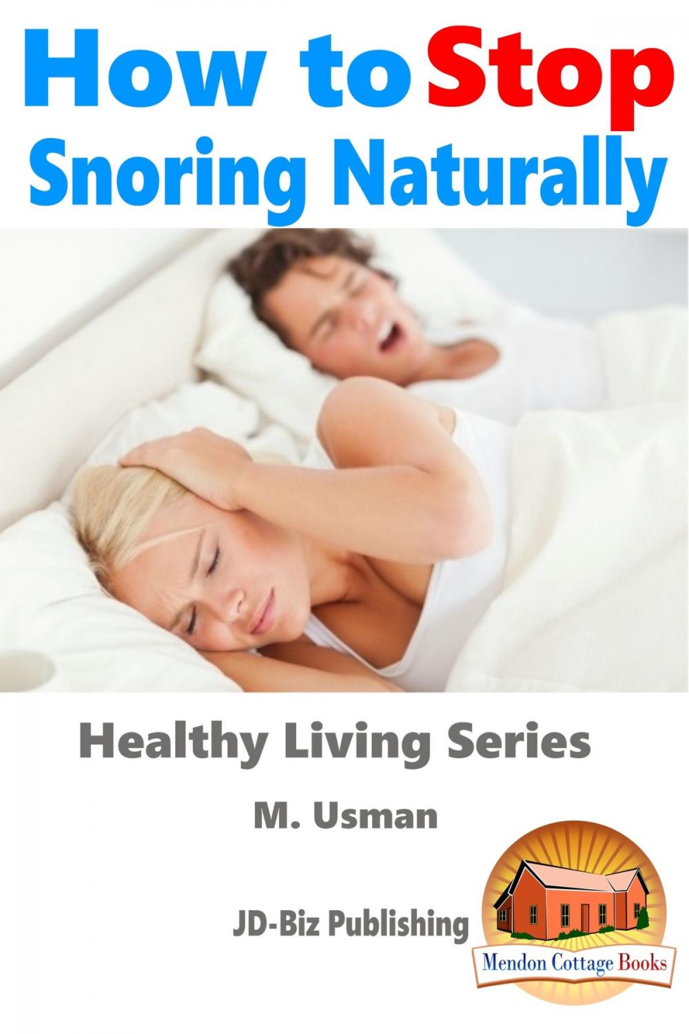 Big bigCover of How to Stop Snoring Naturally