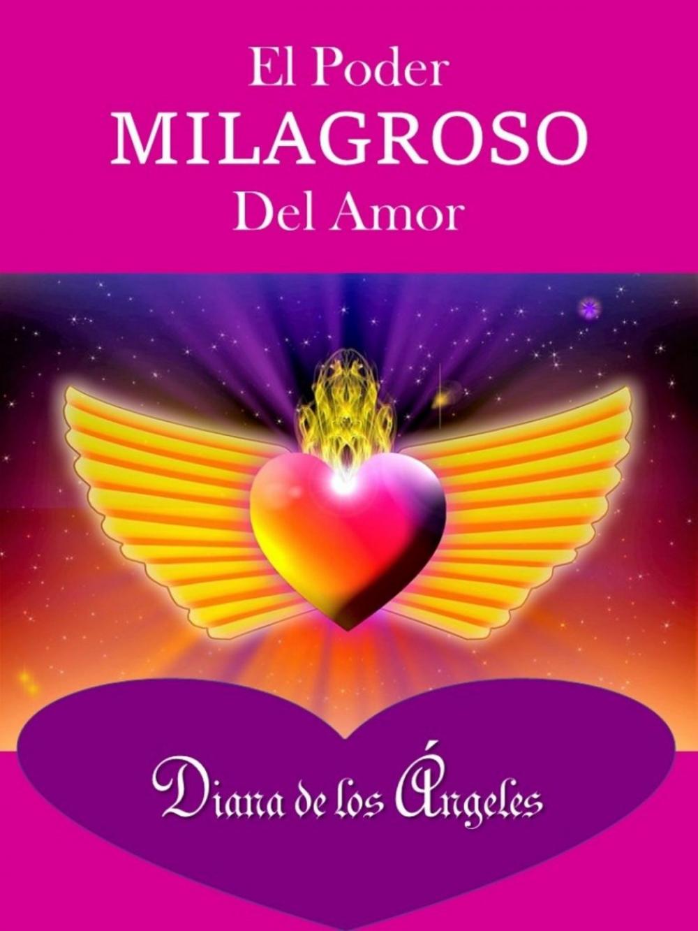 Big bigCover of El Poder Milagroso del Amor