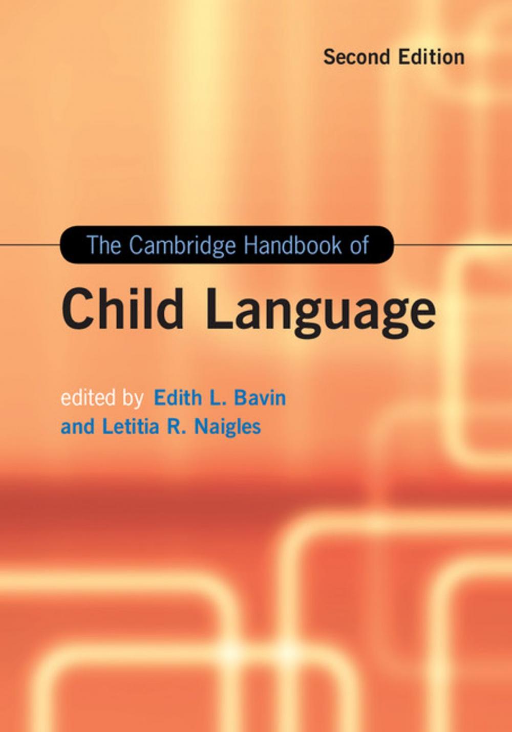 Big bigCover of The Cambridge Handbook of Child Language