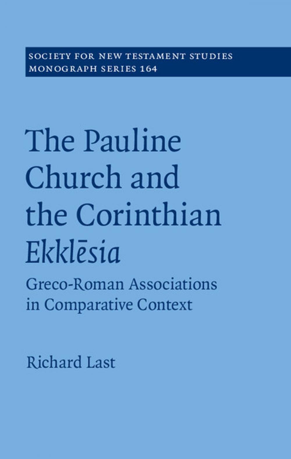 Big bigCover of The Pauline Church and the Corinthian Ekklēsia