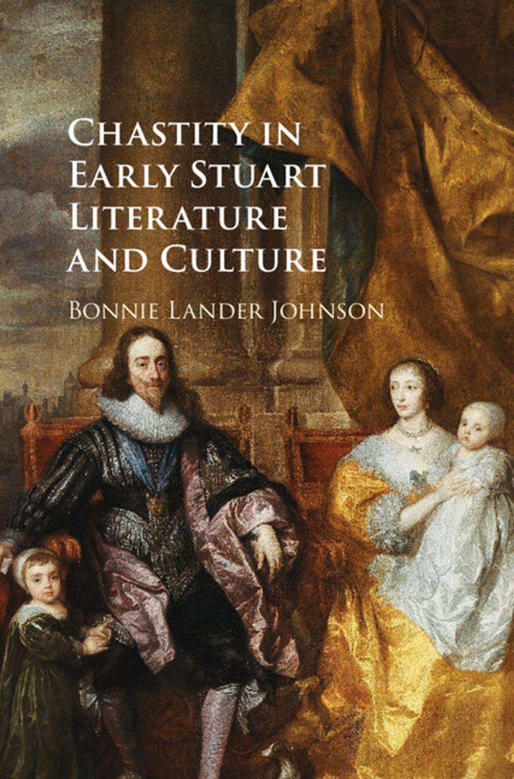 Big bigCover of Chastity in Early Stuart Literature and Culture