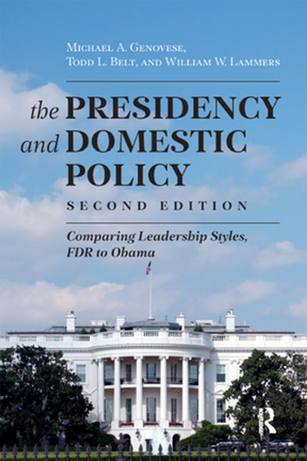 Big bigCover of Presidency and Domestic Policy