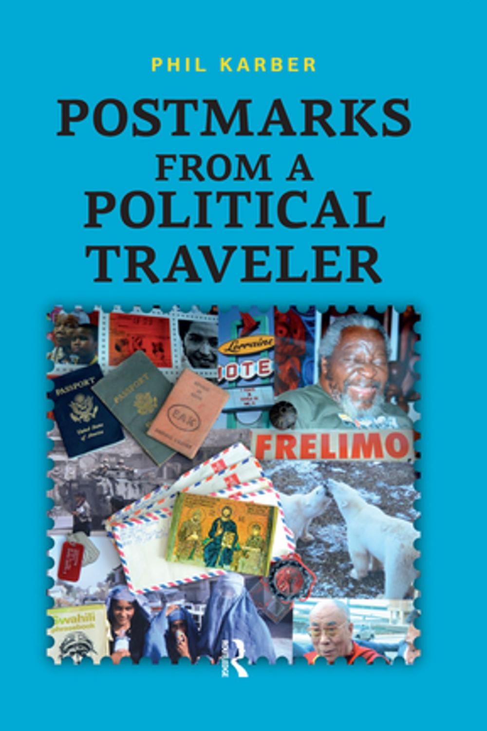 Big bigCover of Postmarks from a Political Traveler