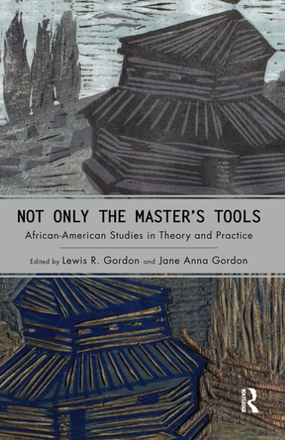 Big bigCover of Not Only the Master's Tools