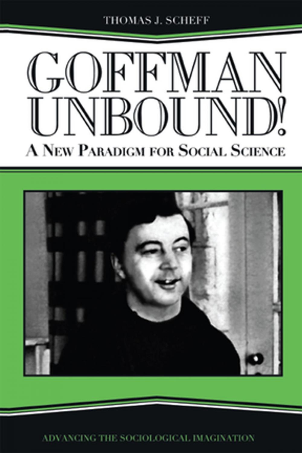 Big bigCover of Goffman Unbound!