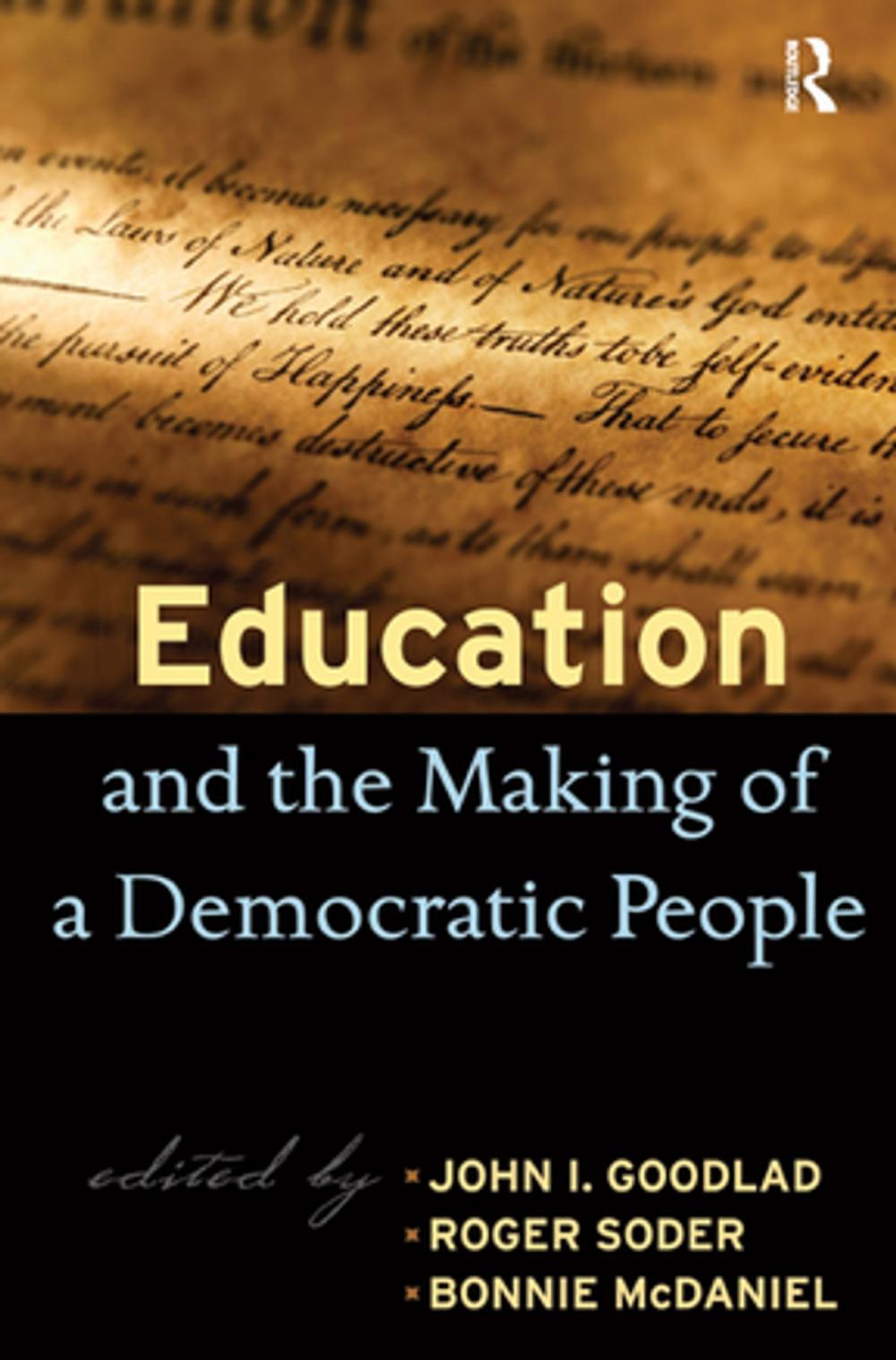 Big bigCover of Education and the Making of a Democratic People