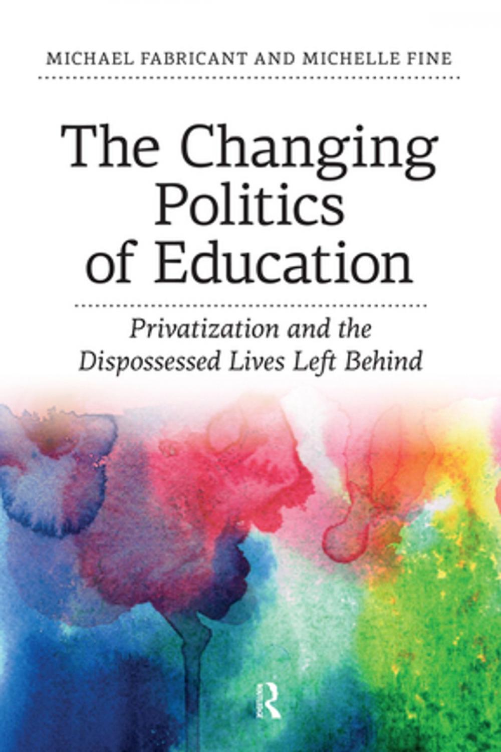 Big bigCover of Changing Politics of Education