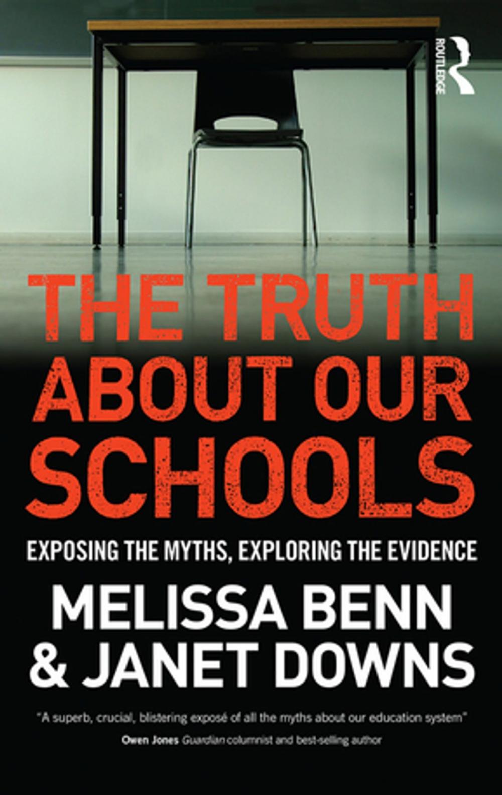 Big bigCover of The Truth About Our Schools