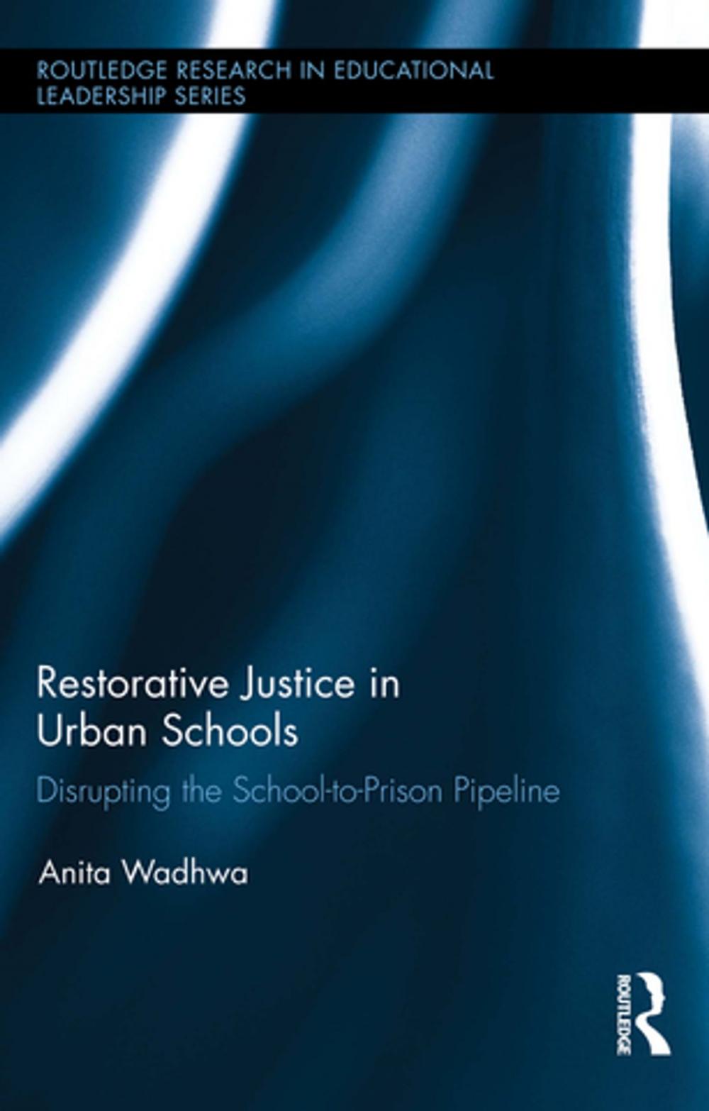 Big bigCover of Restorative Justice in Urban Schools