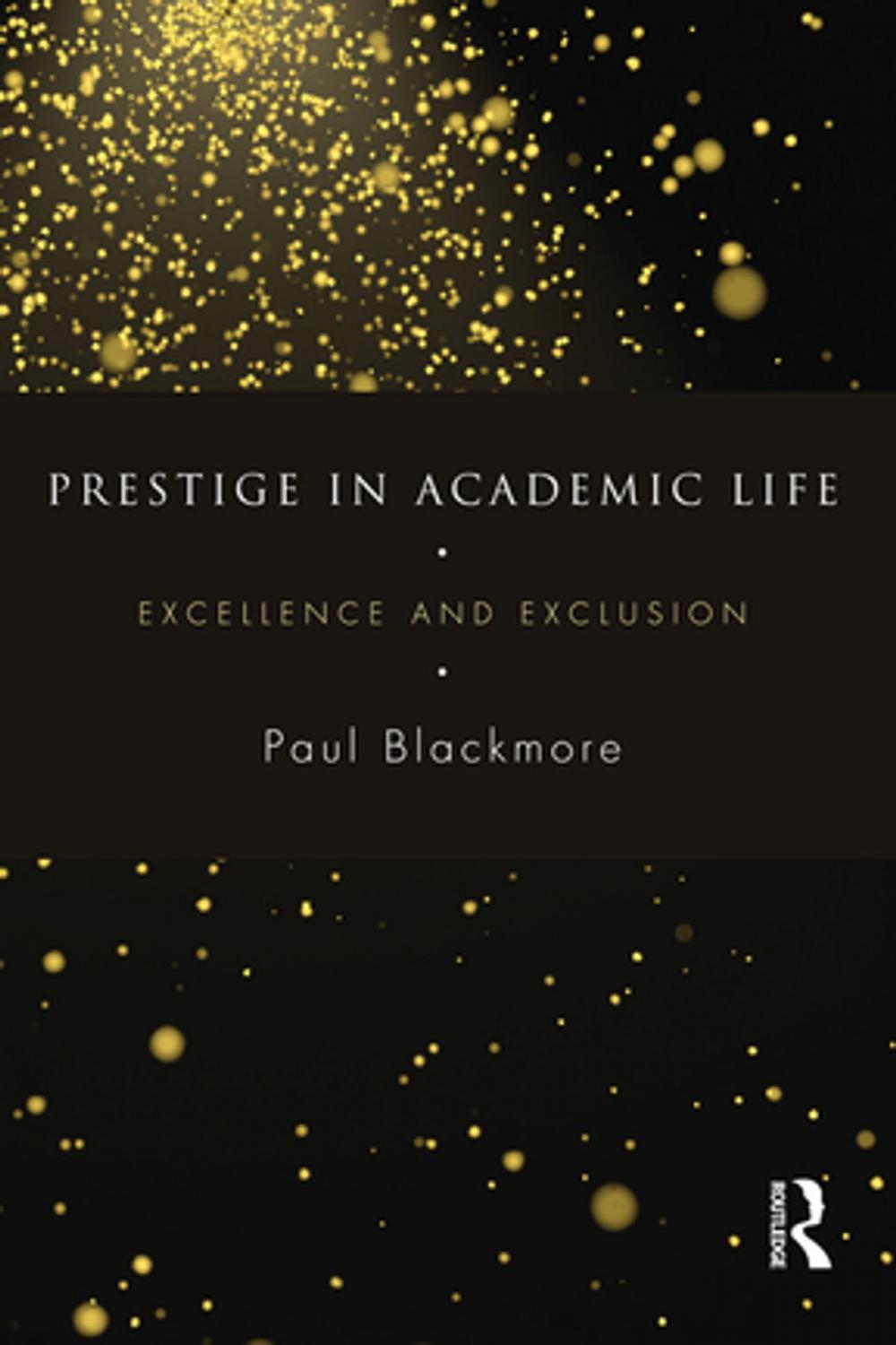 Big bigCover of Prestige in Academic Life