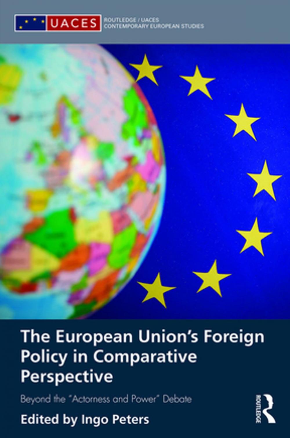 Big bigCover of The European Union's Foreign Policy in Comparative Perspective