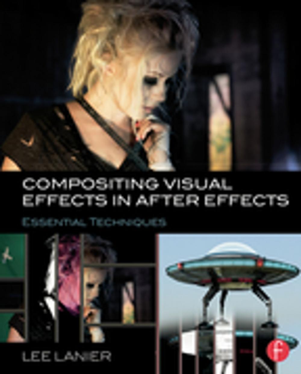 Big bigCover of Compositing Visual Effects in After Effects