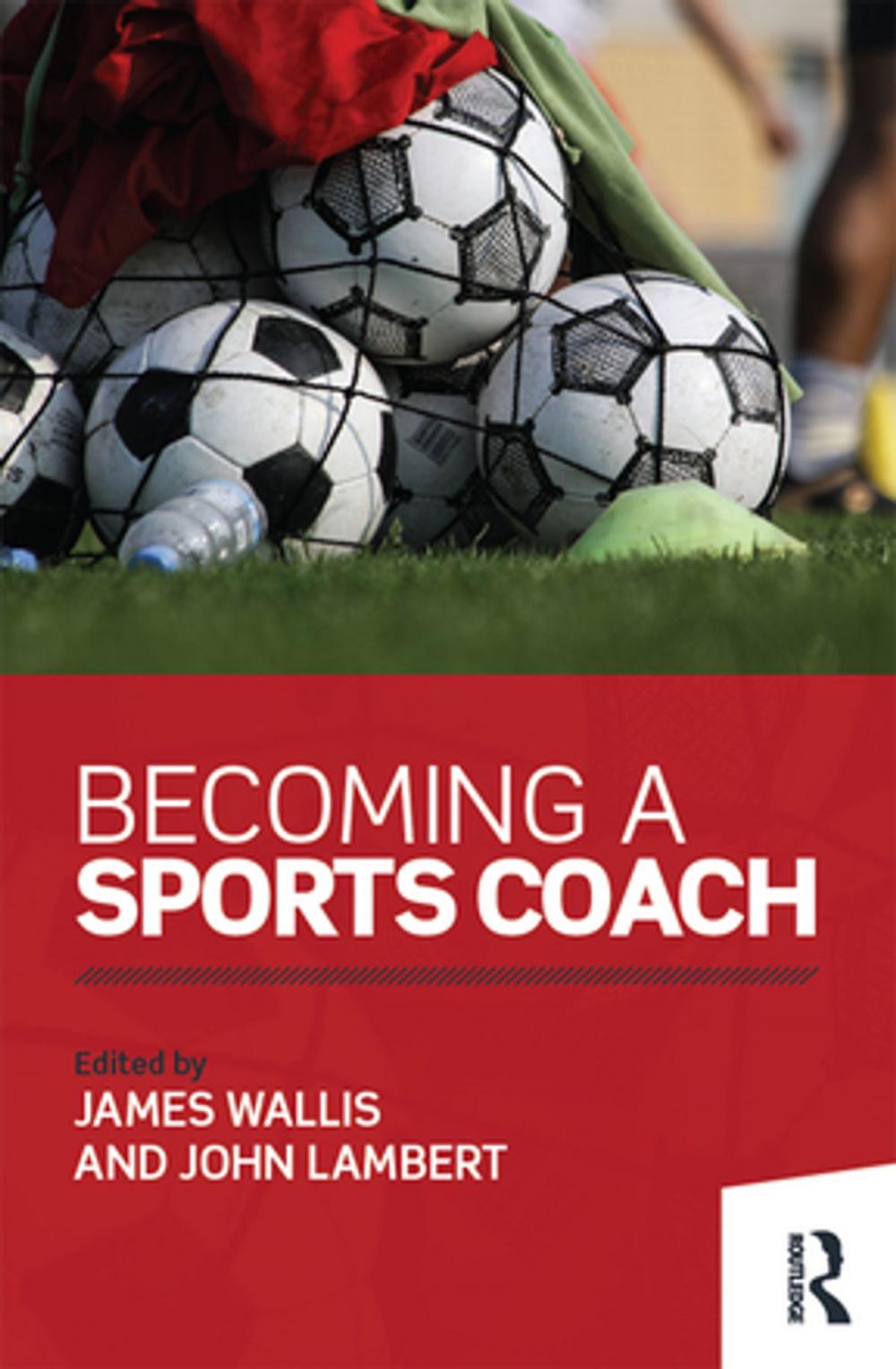 Big bigCover of Becoming a Sports Coach