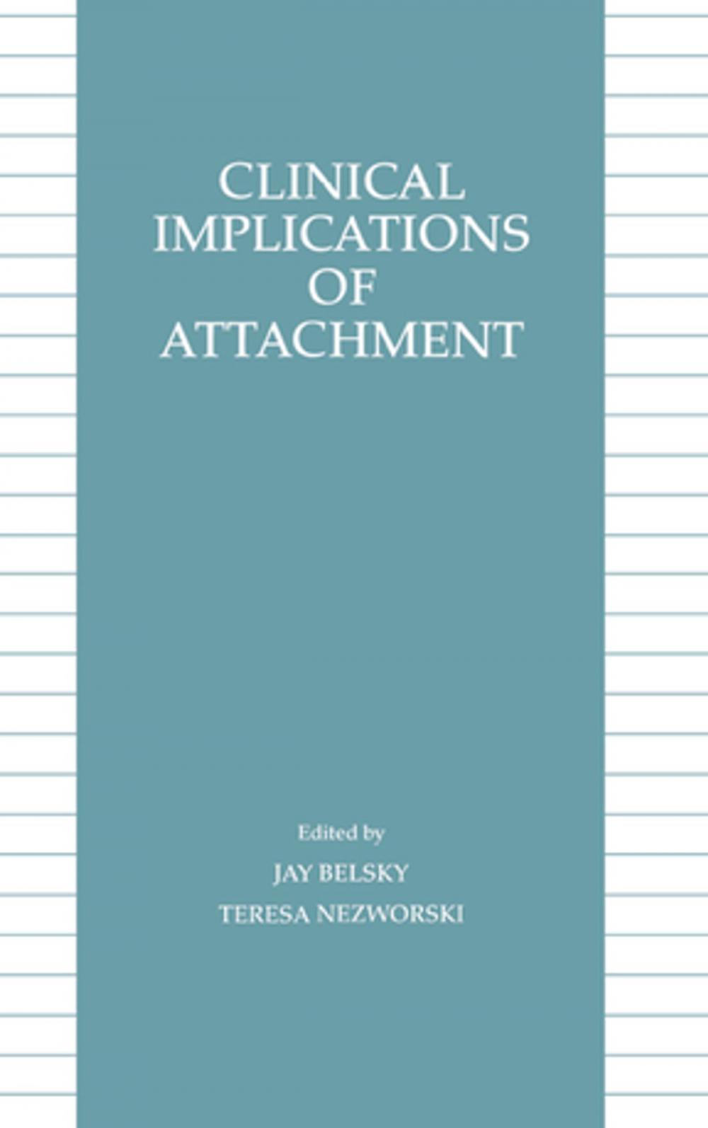 Big bigCover of Clinical Implications of Attachment