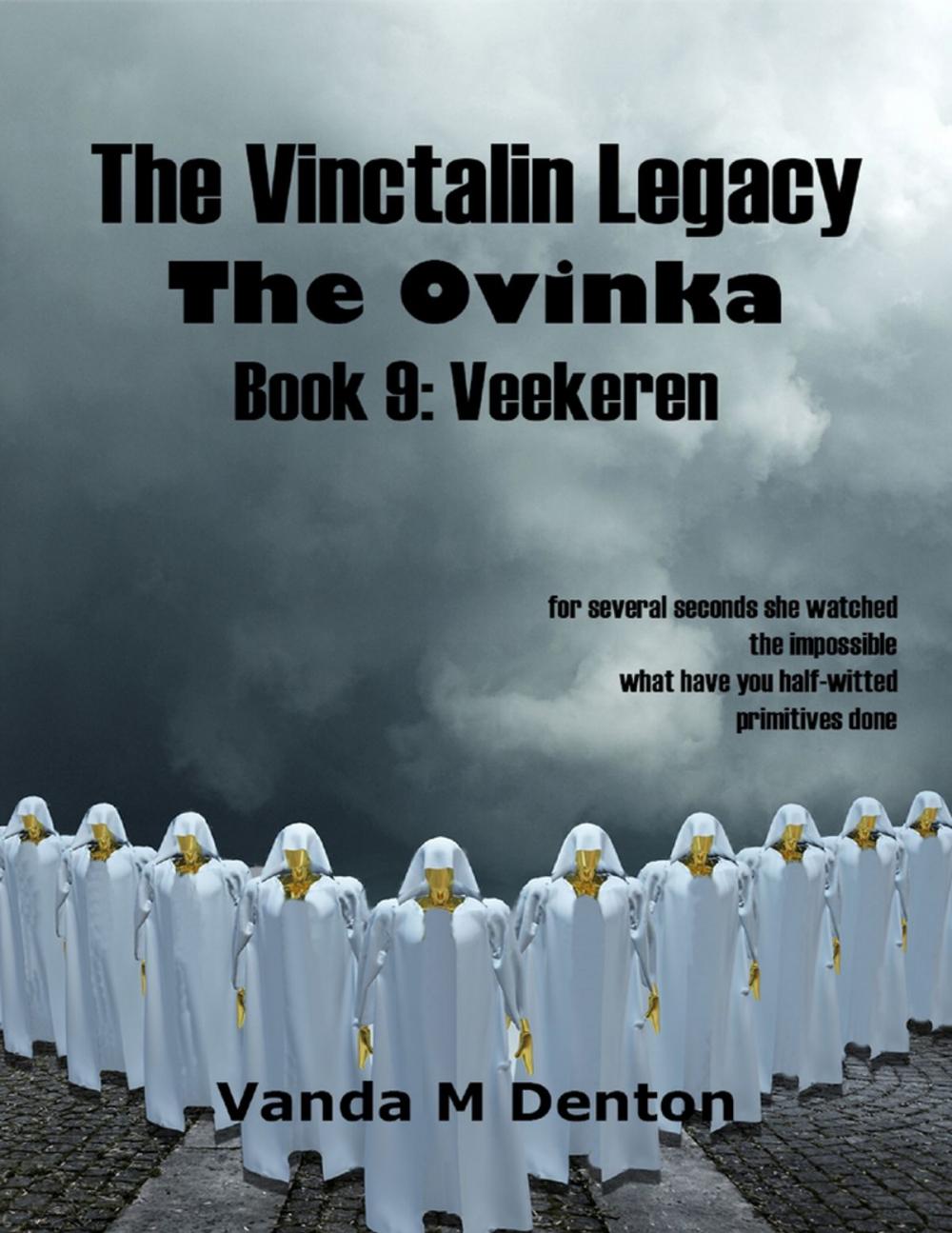 Big bigCover of The Vinctalin Legacy: The Ovinka, Book 9 Veekeren