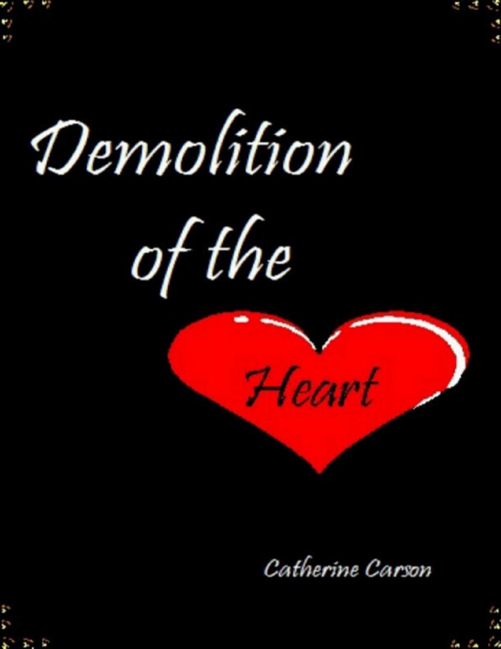 Big bigCover of Demolition of the Heart