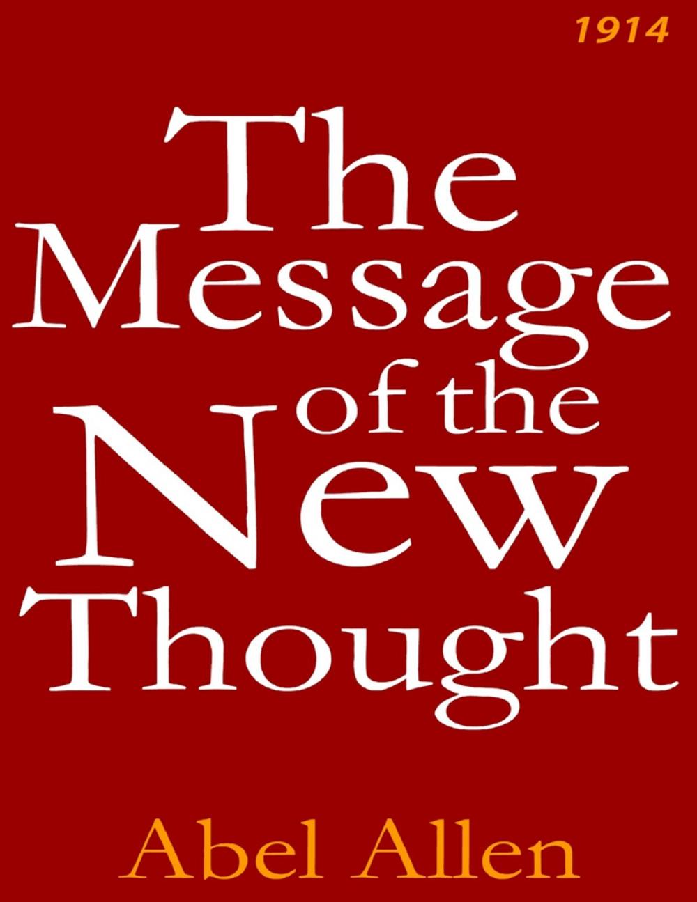 Big bigCover of The Message of the New Thought