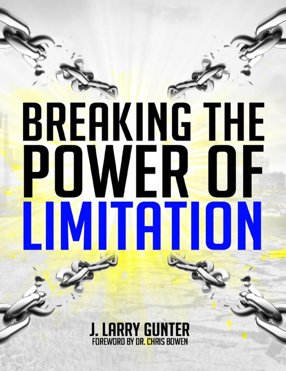 Big bigCover of Breaking the Power of Limitation