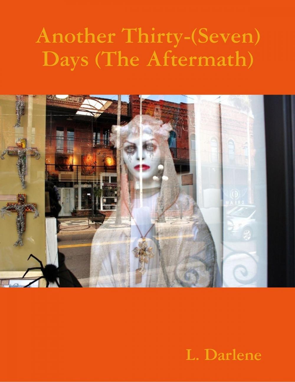 Big bigCover of Another Thirty-(Seven) Days (The Aftermath)