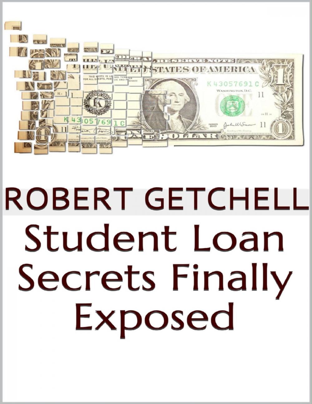 Big bigCover of Student Loan Secrets Finally Exposed