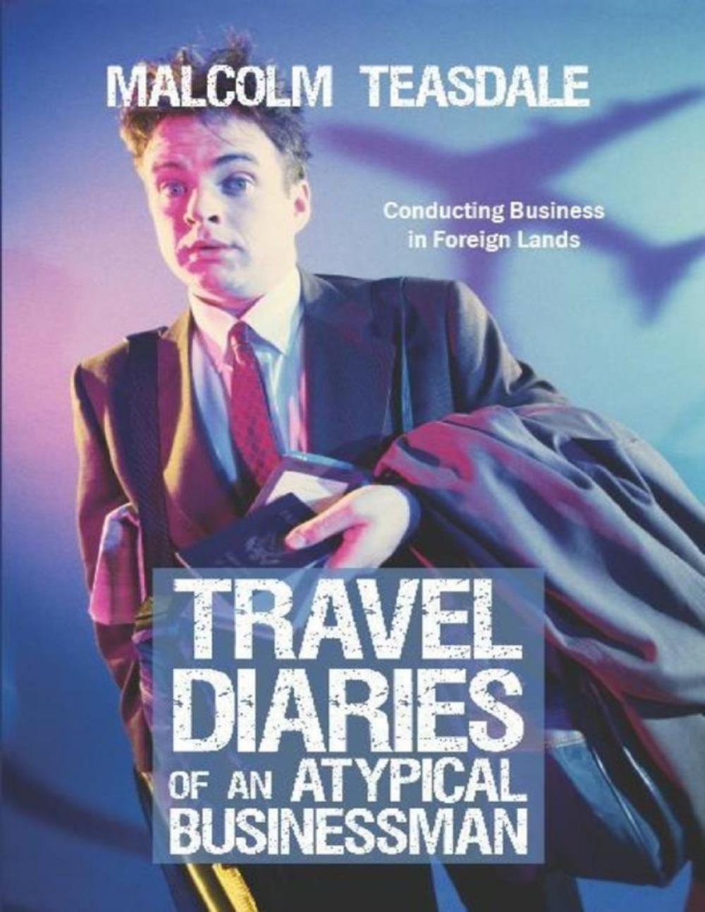 Big bigCover of Travel Diaries of an Atypical Businessman