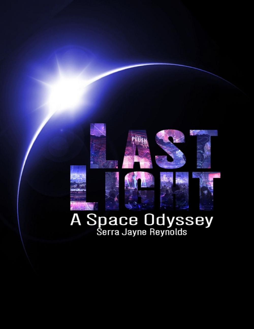 Big bigCover of Last Light: A Space Odyssey