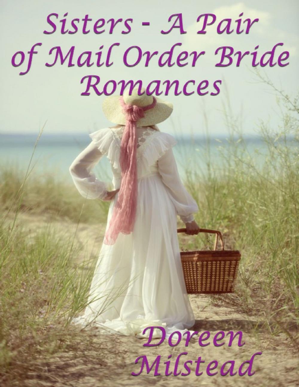 Big bigCover of Sisters - A Pair of Mail Order Bride Romances