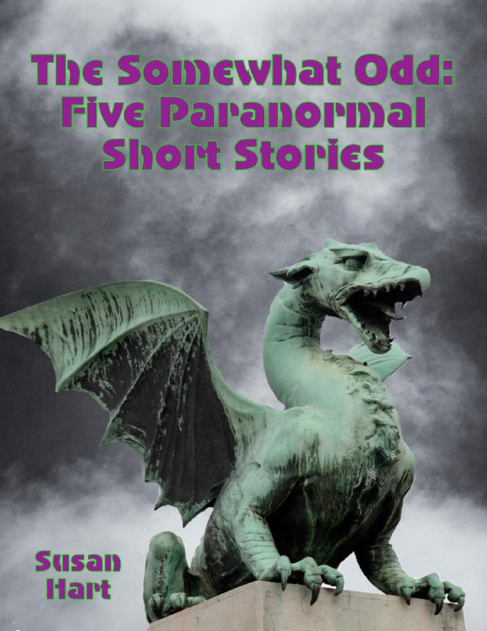 Big bigCover of The Somewhat Odd: Five Paranormal Short Stories