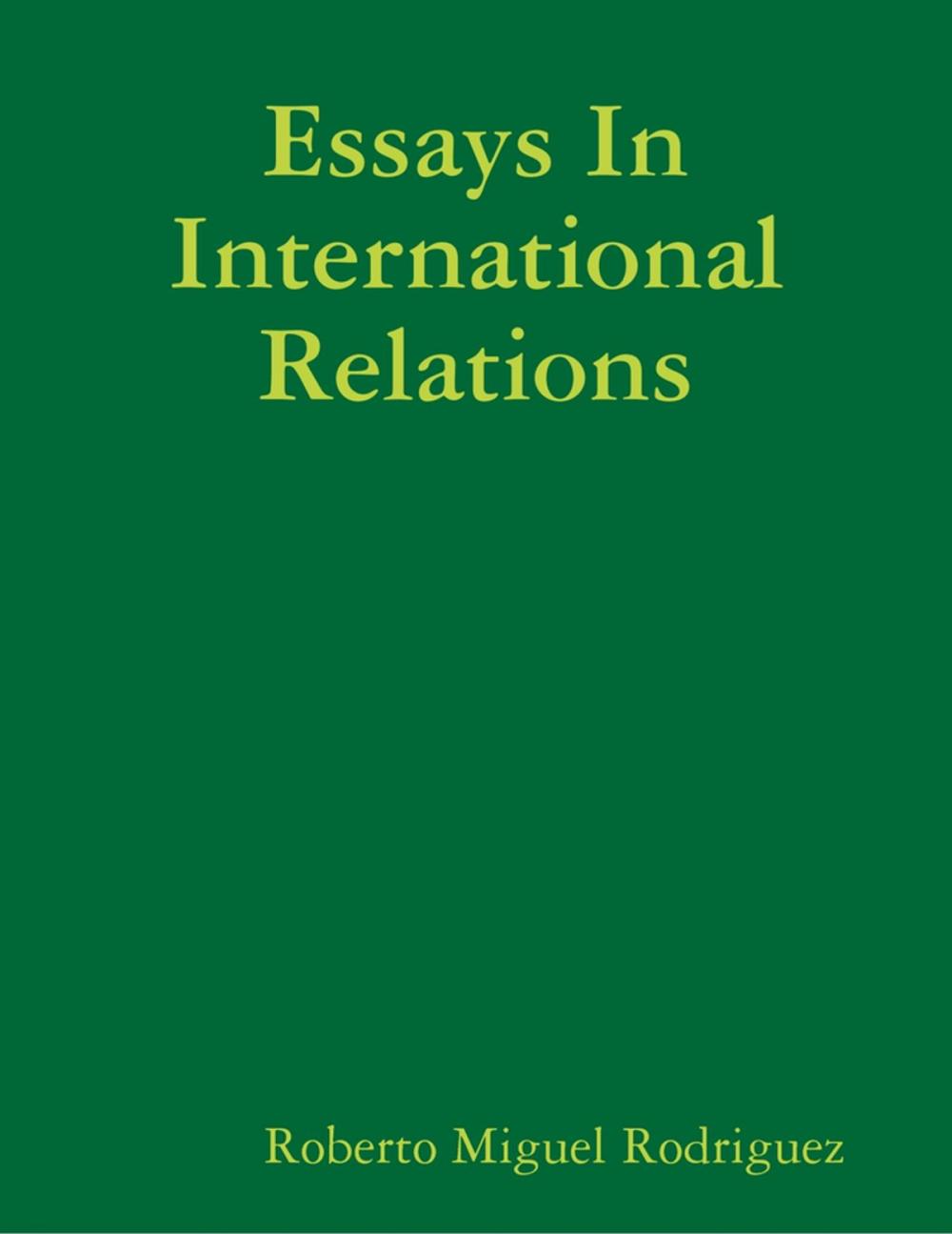 Big bigCover of Essays In International Relations