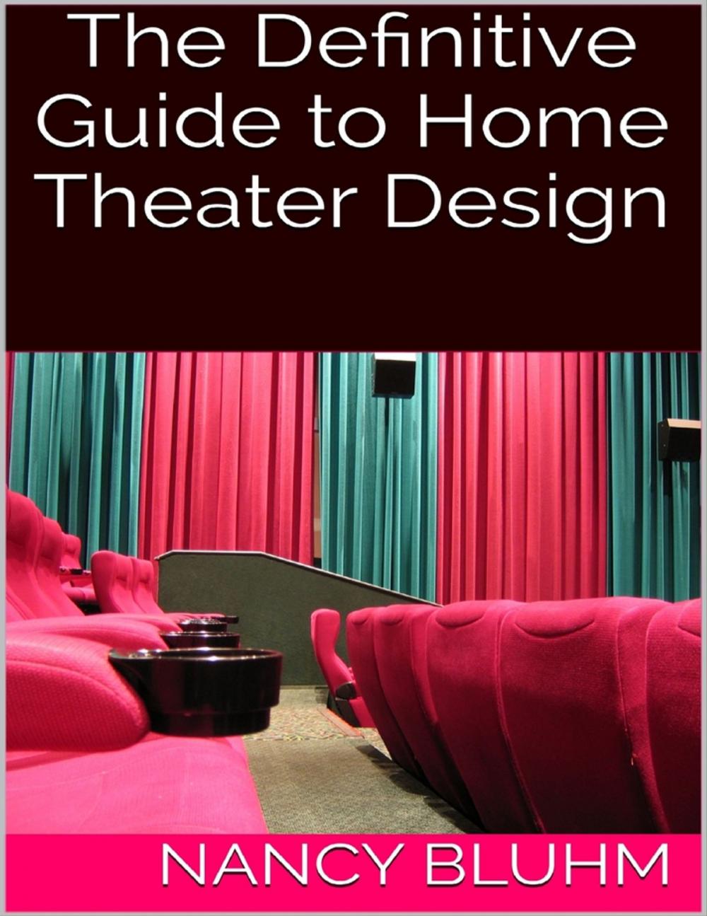 Big bigCover of The Definitive Guide to Home Theater Design