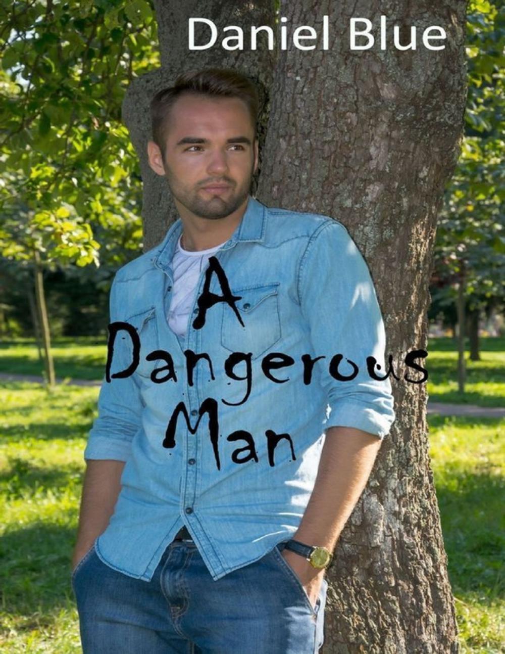 Big bigCover of A Dangerous Man