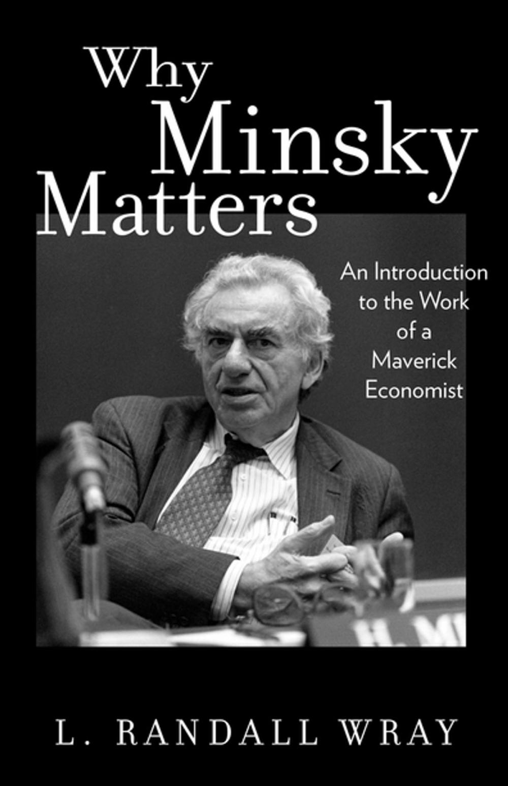 Big bigCover of Why Minsky Matters