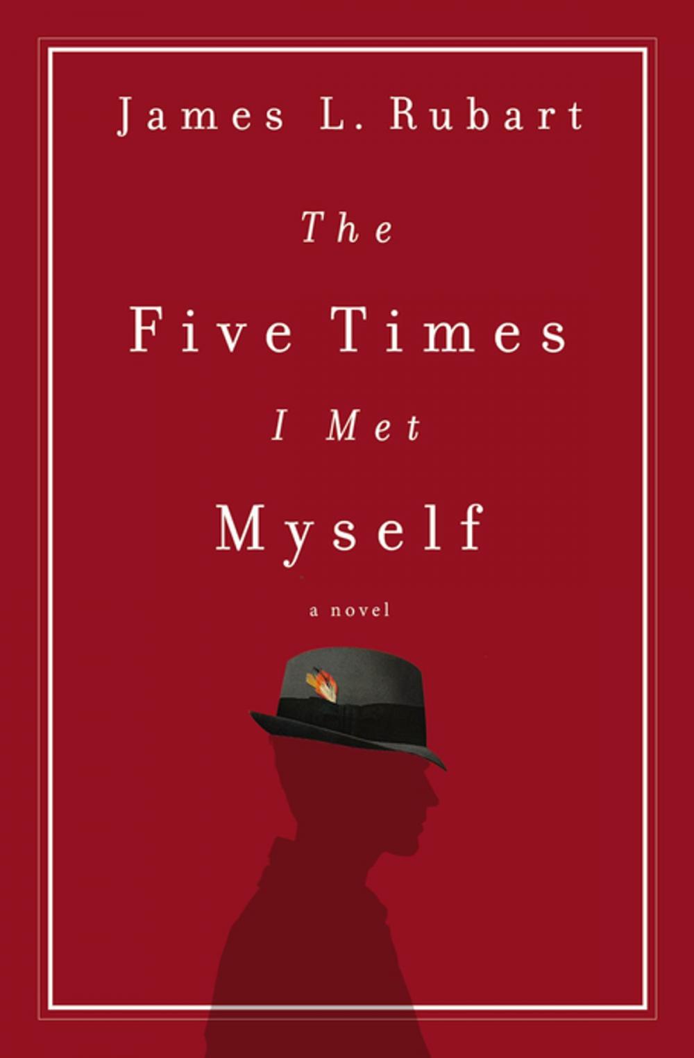 Big bigCover of The Five Times I Met Myself