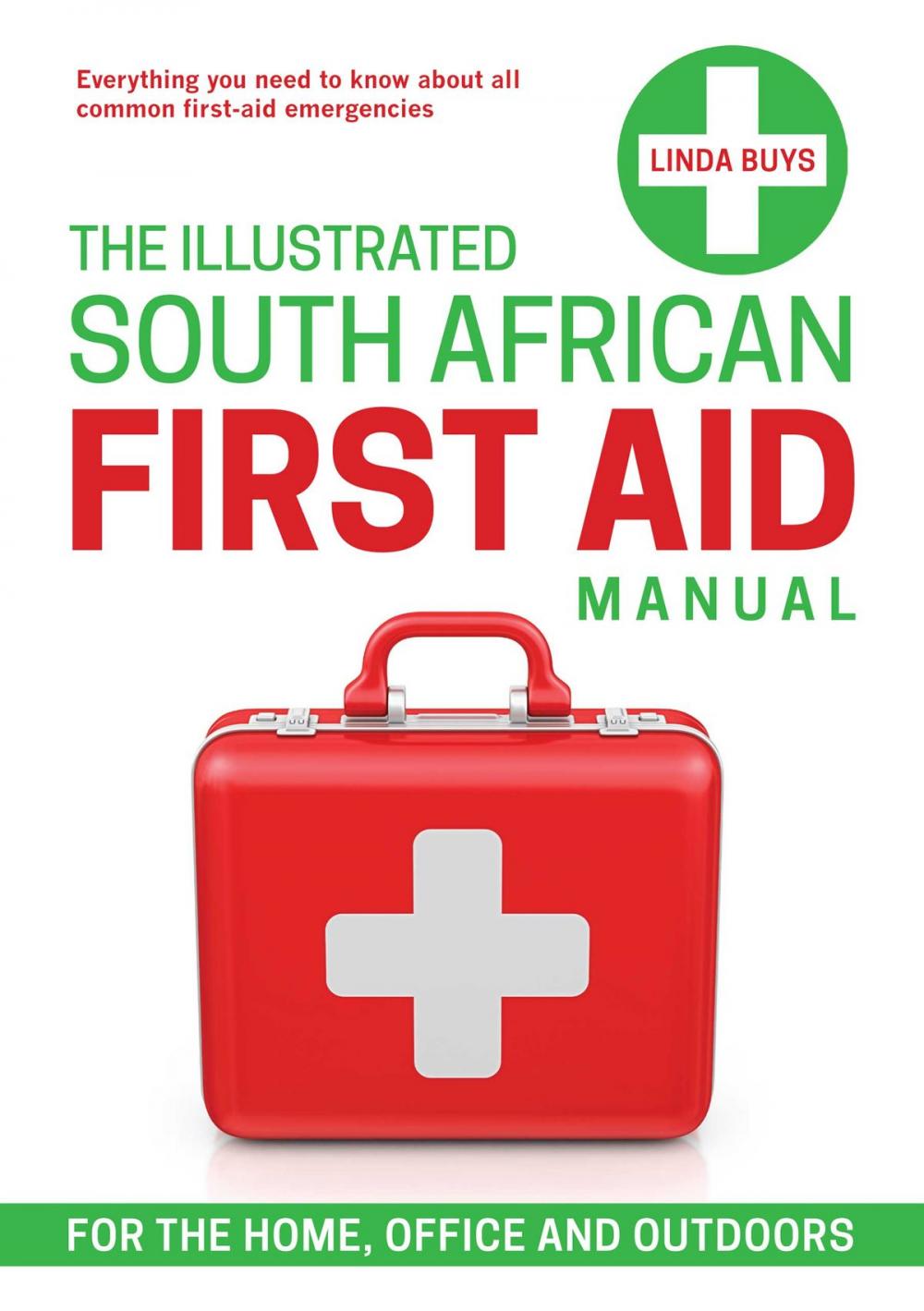 Big bigCover of The Illustrated South African First-aid Manual