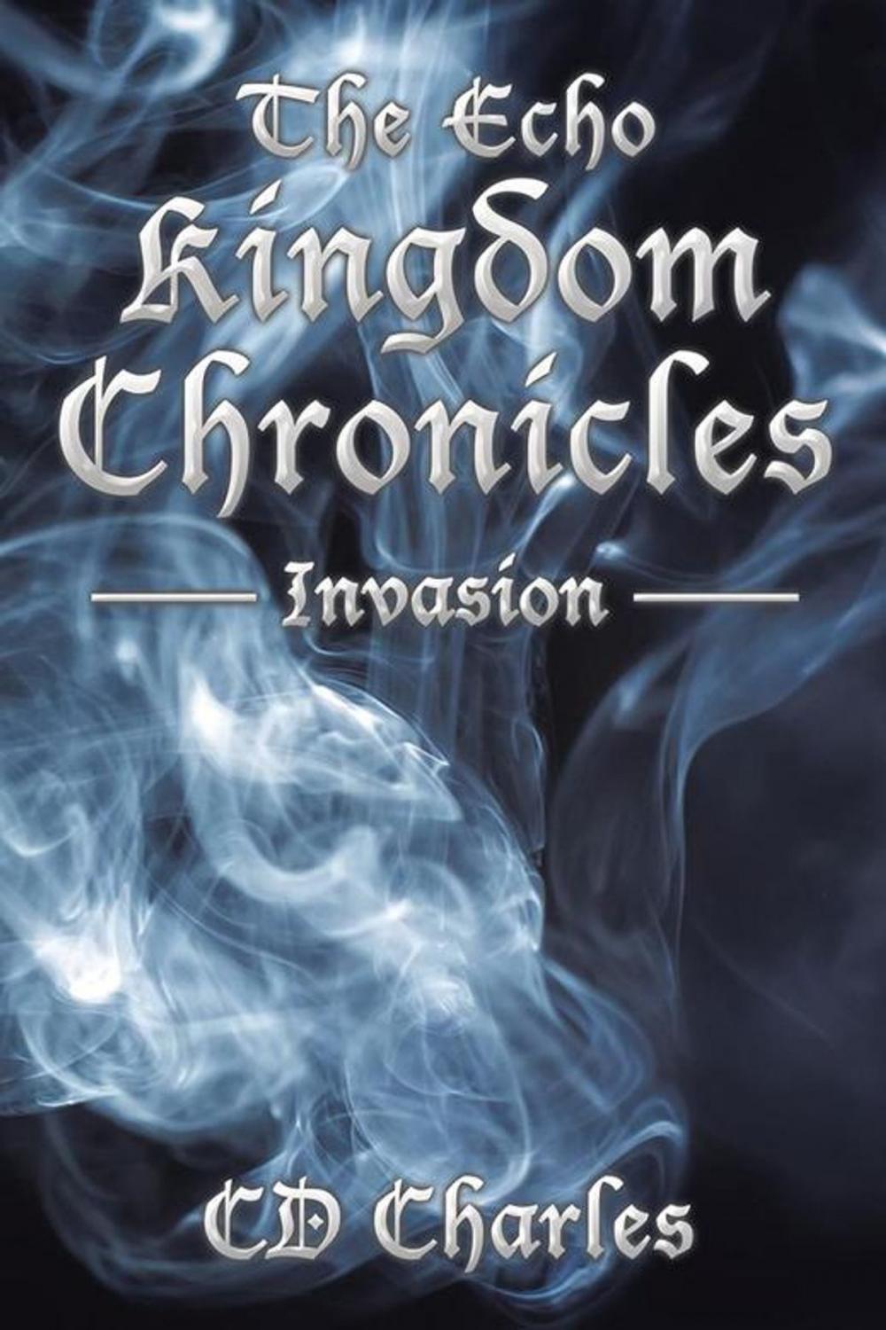 Big bigCover of The Echo Kingdom Chronicles