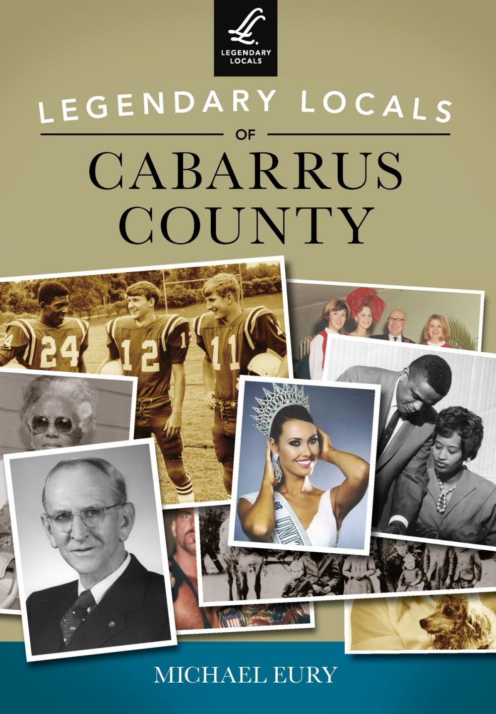 Big bigCover of Legendary Locals of Cabarrus County