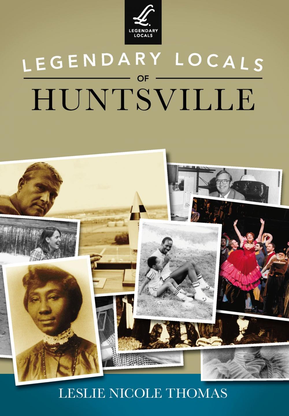 Big bigCover of Legendary Locals of Huntsville