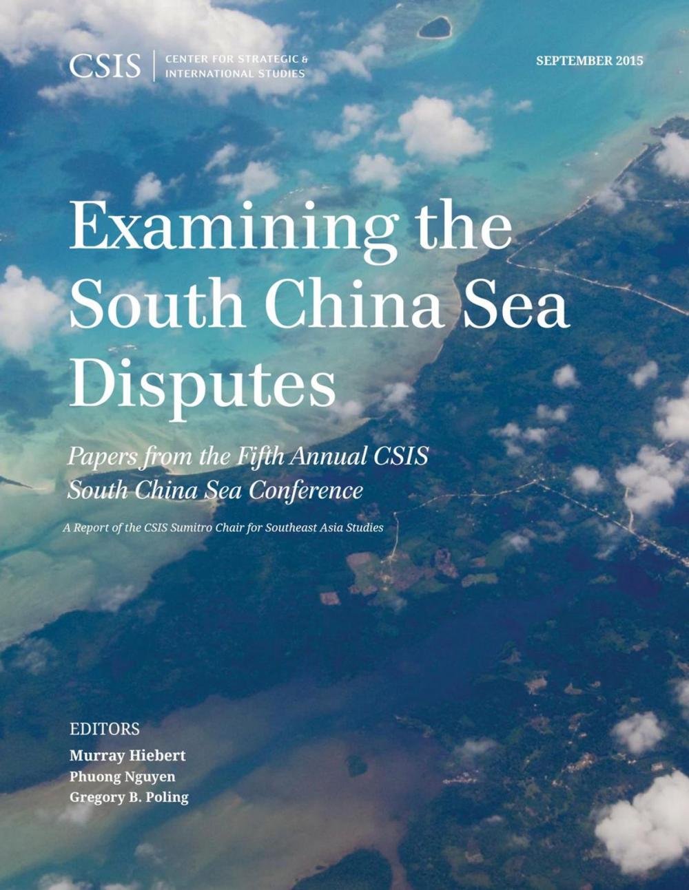 Big bigCover of Examining the South China Sea Disputes