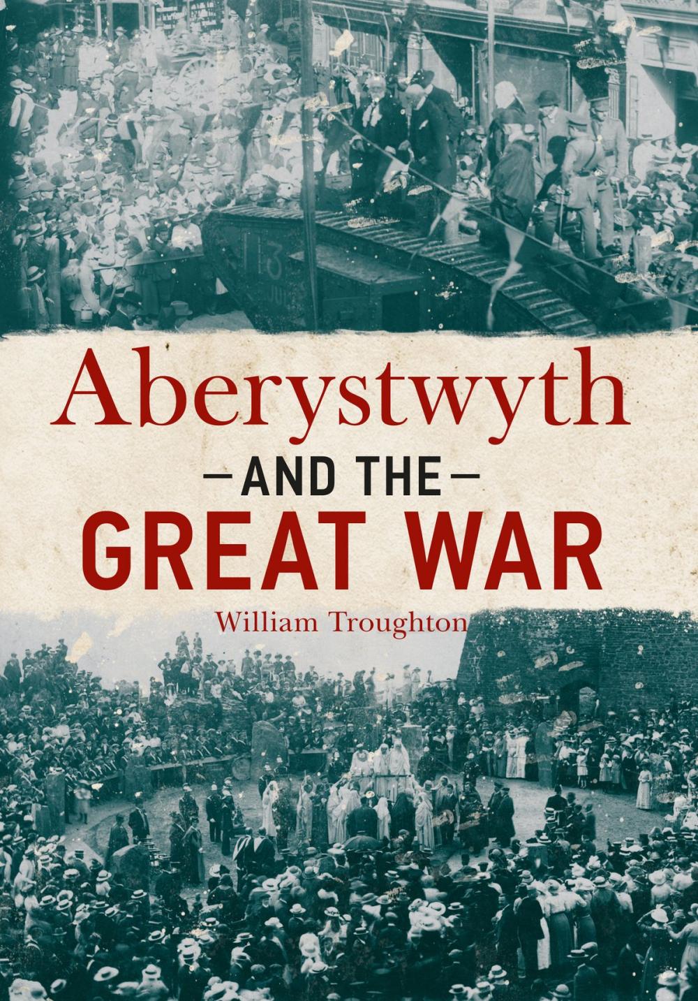 Big bigCover of Aberystwyth and the Great War