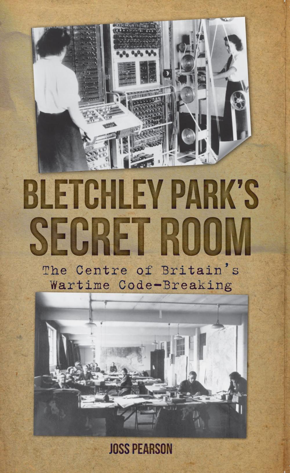 Big bigCover of Bletchley Park's Secret Room